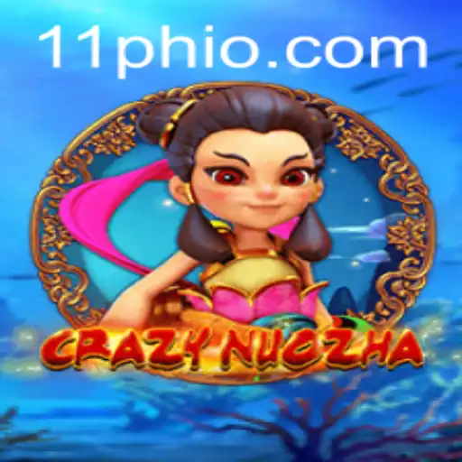 Exploring the Thrills of CrazyNuoZha: A Dive into the Captivating World of 11ph